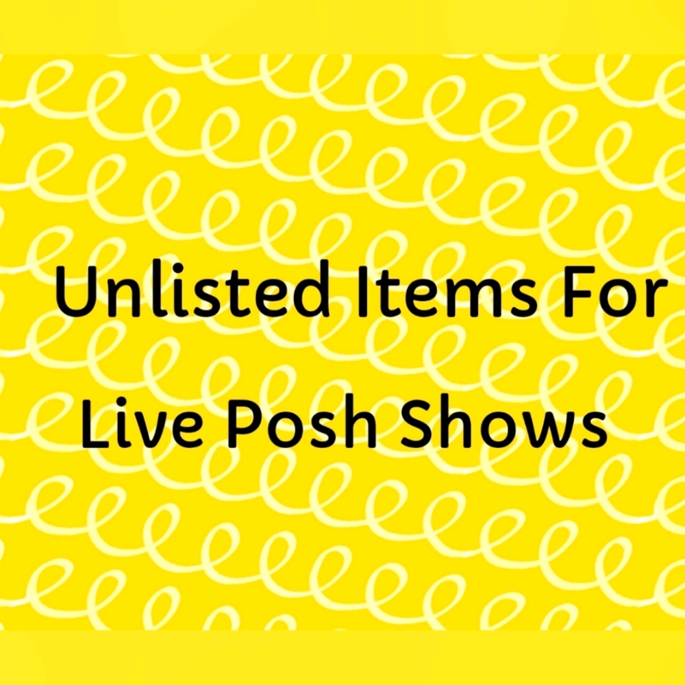 Listing For Unlisted Items For Live Posh Shows